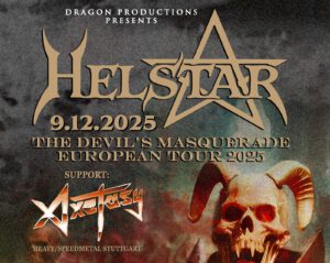 † 09.12.2025: Helstar † Support: Axetasy † Schwarzer Keiler Stuttgart