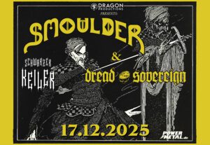 † 17.12.2025: Smoulder † Dread Sovereign † Schwarzer Keiler Stuttgart