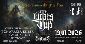 † 19.01.2026: Lucifer's Child † Special Guests: Servant † Schwarzer Keiler Stuttgart