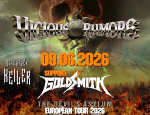 † 09.06.2026: Vicious Rumors † Support: Goldsmith † Europe Asylum Tour 2026 † Schwarzer Keiler Stuttgart